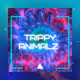 Trippy Animalz