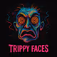 Trippy Faces