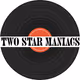 Two Star Maniacs