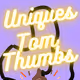 Uniques TomThumbs