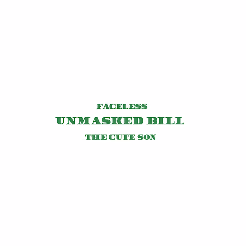 Unmasked Bill - old