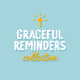 Graceful Reminders