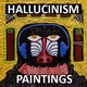HALLUCINISM PAINTINGS