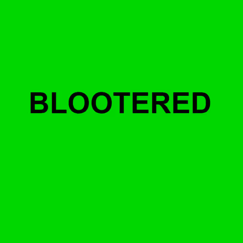 Blootered (Scottish take on worthless Art)
