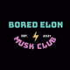 The Bored Elon Musk Club