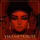 VIAZAH TRIBUTE