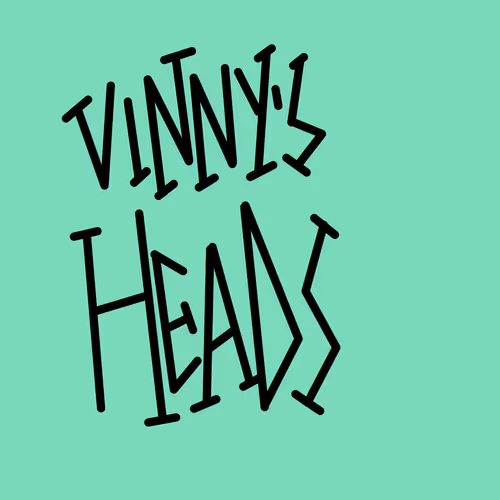 ViNNY'S HEADS - old