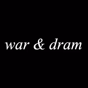 war & dram