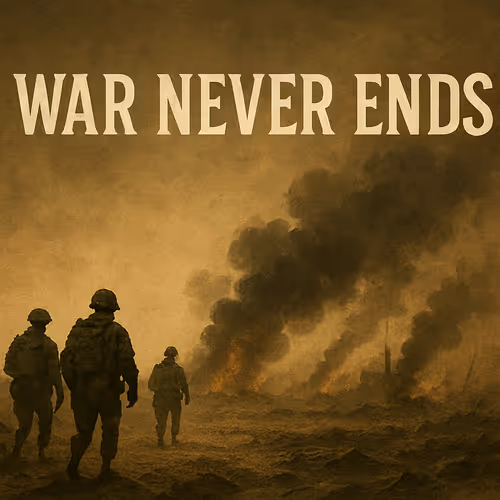 War Never Ends