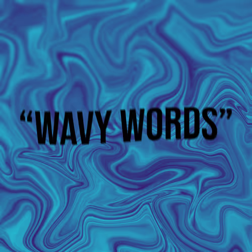 Wavy Words