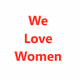 We Love Women - old V2