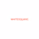 WhiteSquare