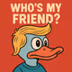 Who’s my friend