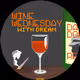 Wine Wednesday's with Dream & Crew
