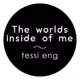 The Worlds Inside of Me Collection by Tessi Eng