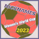Cool Women's World Cup 2023 Nicknames