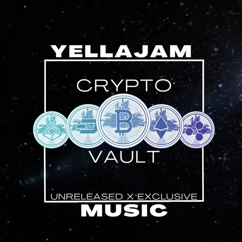 YellaJam's Crypto Vault Music - Unreleased x Exclusive Beats