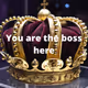 You are the boss here
