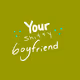 Your Shitty Boyfriend - old
