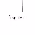 - fragment -