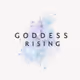 Goddess Rising