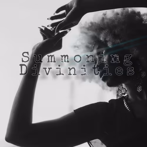 summoning divinities