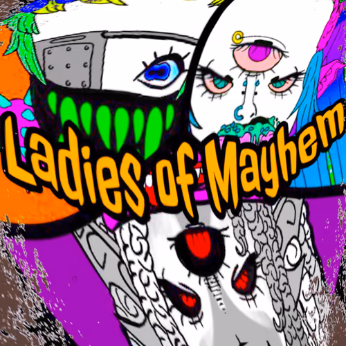Ladies of Mayhem