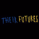 Their Futures