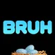 Bruh Pills