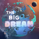 The Big Dream by Dreame