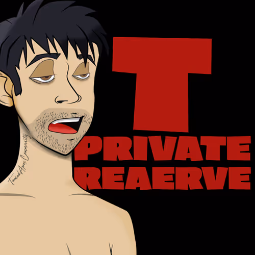 T Private Reserve