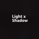 Light x Shadow