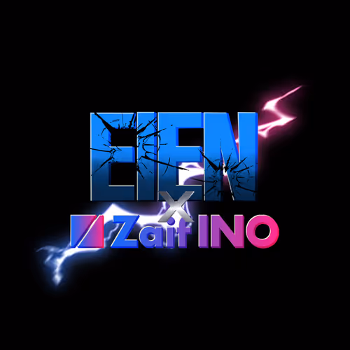 Zaif INO x EIEN