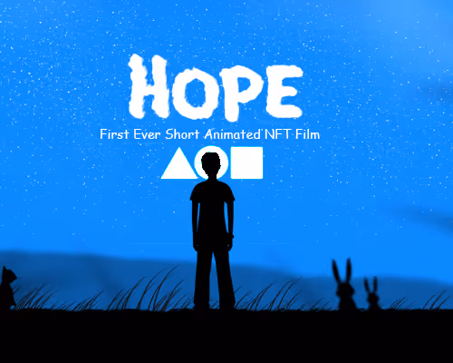 Hope The Movie First Ever Short NFT Film