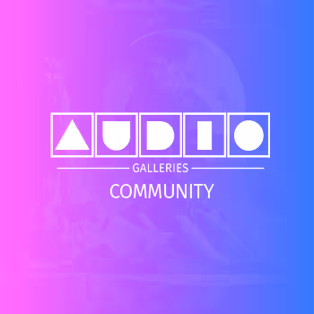 Audio Galleries Community