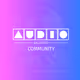 Audio Galleries Community