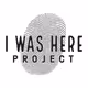 I Was Here Project