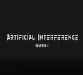 Artificial Interference - Chapter 1