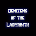 Denizens of the Labyrinth