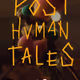 Post Human Tales