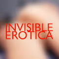 Invisible Erotica