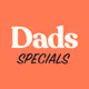 Dads Specials