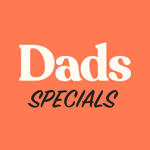 Dads Specials