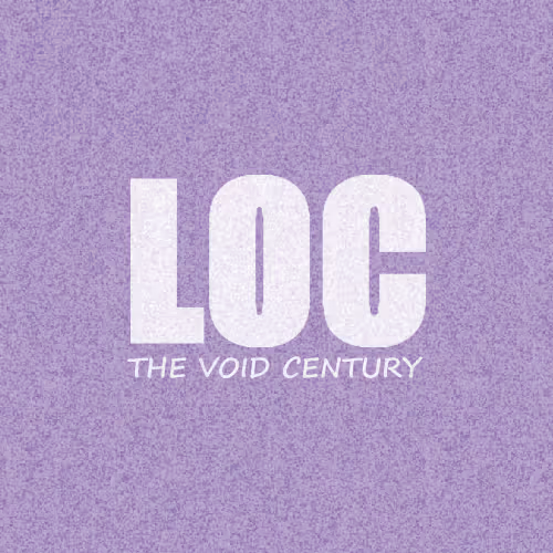 LOC : The Void Century