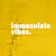 Immaculate Vibes: Genesis