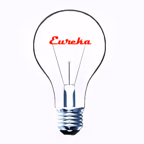 "EUREKA"
