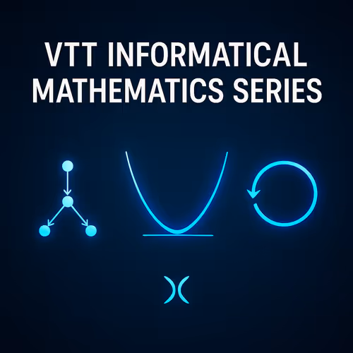 VTT Informational Mathematics Series