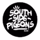 SOUTH SIDE PIGEONS by Damn Vandal
