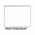 PANTONEDEAF