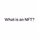 What is an NFT.